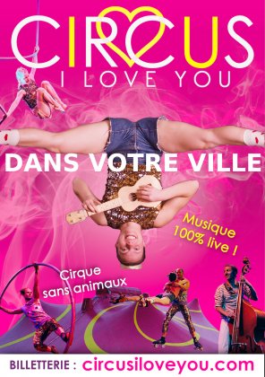 Circus I love you au Grand Quevilly !