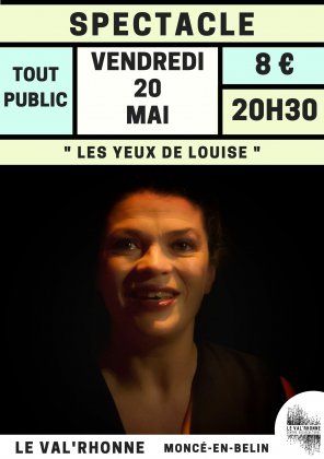 "Les Yeux de Louise" Cie la Cigale Spectacles