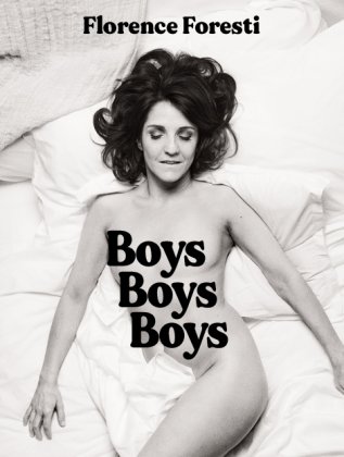 Florence Foresti "Boys, Boys, Boys"
