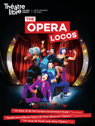 COMPLET Spectacle" The Opera Locos"
