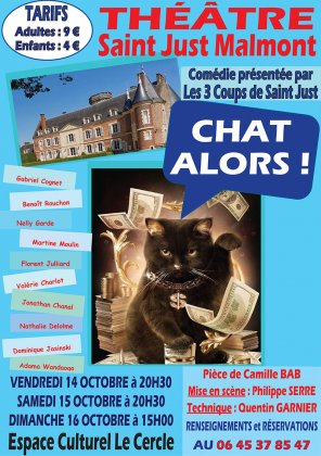 Théâtre "Chat Alors" à Saint-Just-Malmont les 14,15 et 16 Octobre