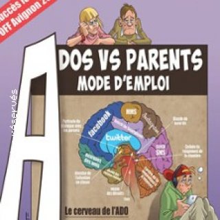 ADO VS PARENTS, MODE D'EMPLOI