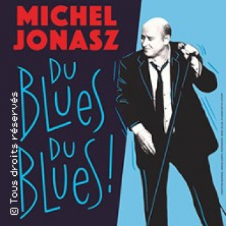 Michel Jonasz - Du Blues du Blues!