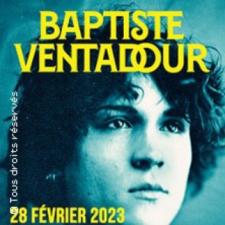 BAPTISTE VENTADOUR