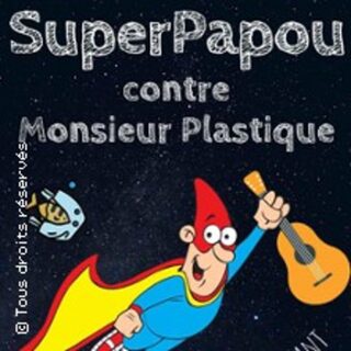 SuperPapou - Comédie Saint Michel, Paris