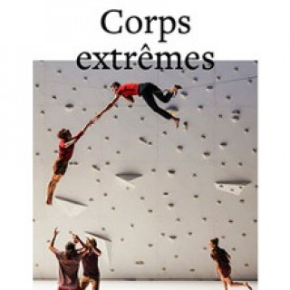 CORPS EXTREMES