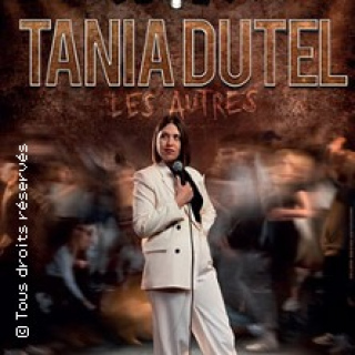 Tania Dutel Les Autres