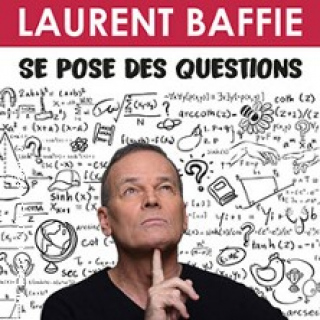 Laurent Baffie - Se Pose des Question - Tournée