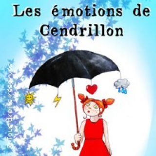 LES EMOTIONS DE CENDRILLON