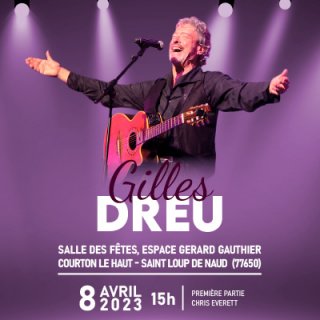 Gilles Dreu en concert exceptionnel !