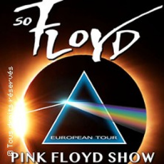 SO FLOYD The Pink Floyd Show (Tournée)