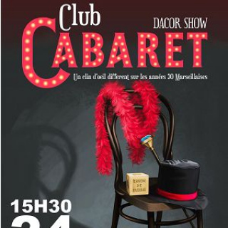 DACOR SHOW - LE CLUB CABARET