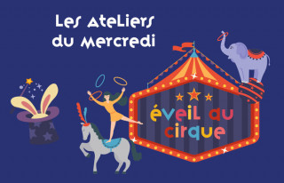 Éveil au cirque / Les Ateliers du Mercredi