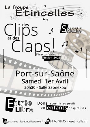 La Troupe Etincelles présente son spectacle « Des Clips et des Claps! 