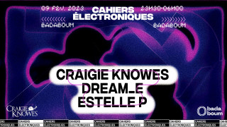 Cahiers Électroniques — Craigie Knowes (+) Dream_E (+) Estelle P