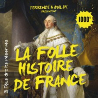 La Folle Histoire De France