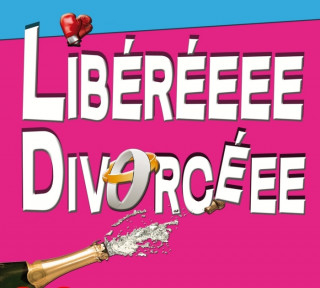 Libérée, délivrée : quand le divorce fait sa comédie