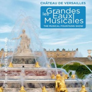 Les Grandes Eaux Musicales 2023 du Château de Versailles
