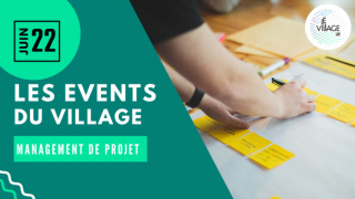 Management de projet - Les Events du Village