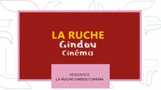 Résidence La Ruche Gindou Cinéma 2023 : écriture de scénario de court-métrage