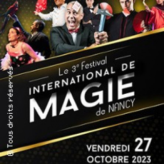 3E Festival International De La Magie Nancy