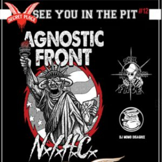 AGNOSTIC FRONT + FULL IN YOUR FACE + DJ MOMO DISAGREE