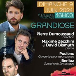 Grandiose - La Seine Musicale, Boulogne-Billancourt