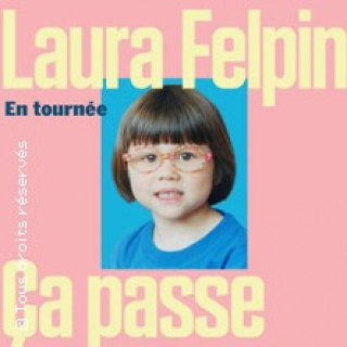Laura Felpin - Ça Passe (Tournée)