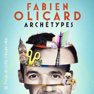 Fabien Olicard - Archétypes - Tournée