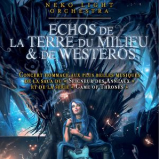Echos de la Terre du Milieu & de Westero par Neko Light Orchestra