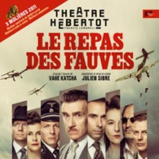 Le Repas des Fauves - Théâtre Hébertot, Paris