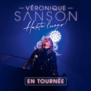 Véronique Sanson - Tournée Hasta Luego