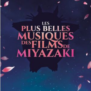 LES PLUS BELLES MUSIQUES DES FILMS DE MIYAZAKI