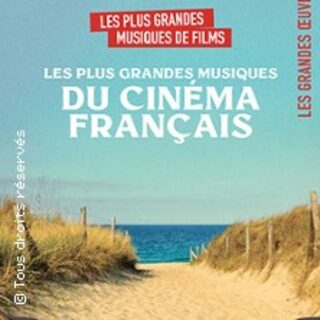 Les Plus Grandes Musiques du Cinéma Français - La Seine Musicale, Boulogne Billa