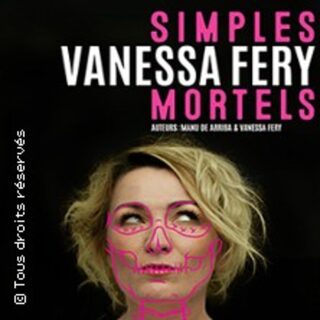 Vanessa Fery - Simples Mortels - Tournée