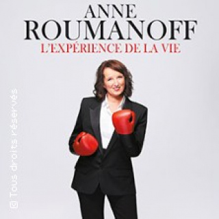 Anne Roumanoff - L'Expérience de la Vie - Tournée