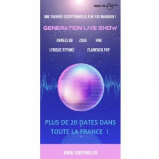 GENERATION LIVE/ Années 70-80-90-2010-2023