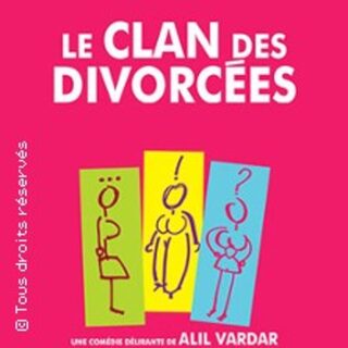 Le Clan des Divorcées - Tournée