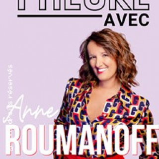 ANNE ROUMANOFF 1 heure avec Anne Roumanoff