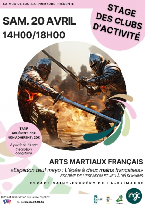 STAGE : Arts Martiaux Français «Espadon oeuf mayo : L'épée à deux mains français