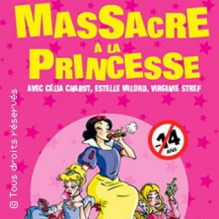 Massacre à la Princesse - Tournée