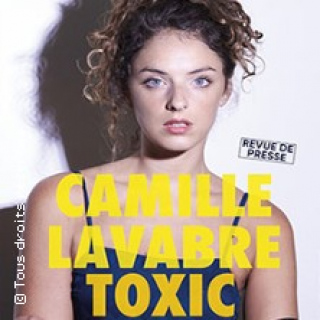 Camille Lavabre dans Toxic - Tournée