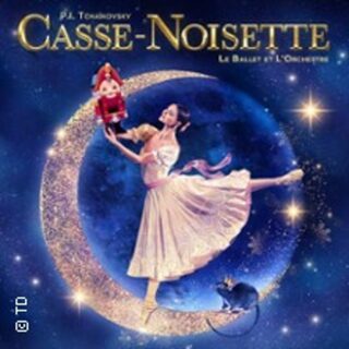 Casse-Noisette - Ballet & Orchestre - Tournée 2024/2025