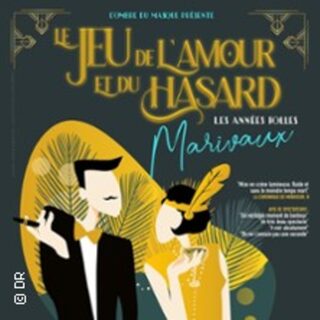 Le Jeu de L'Amour et du Hasard - Théâtre Montmartre Galabru - Paris
