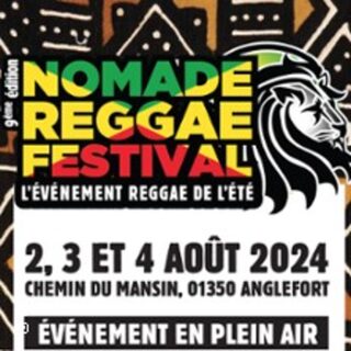Nomade Reggae Festival 2024 9ème Ed -  L'evenement Reggae de L'été