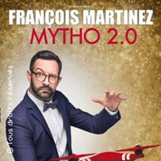 François Martinez – Mythos 2.0 - Le Double Fond - Paris