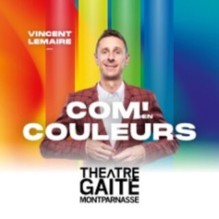 Com'en Couleurs, Le Spectacle - Théâtre de la Gaîté, Paris