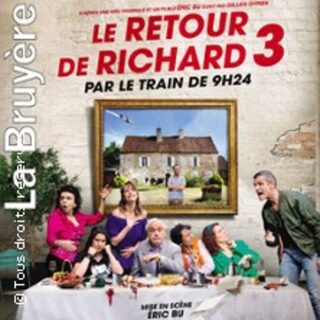 Le Retour De Richard 3 par le Train de 9h24 - Tournée