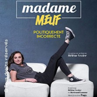 Madame Meuf - Politiquement Incorrecte (Tournée)