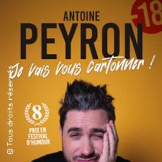 Antoine Peyron - Je Vais Vous Cartonner